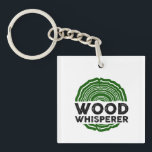 Carpenter - Wood Whisperer Key Ring<br><div class="desc">funny carpenter gifts</div>