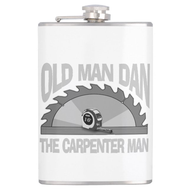 Carpenter Woodworking Old Man Dan Lumber Builder Hip Flask (Front)