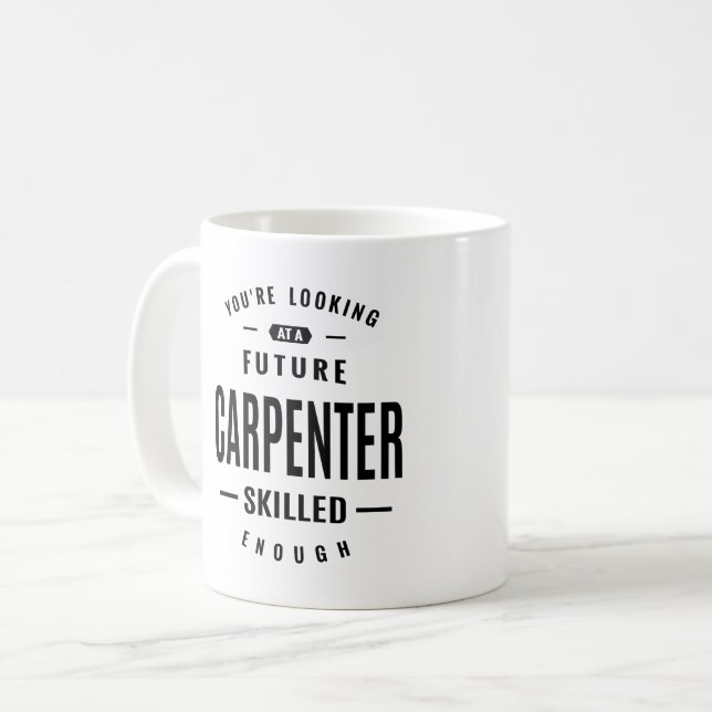 Carpenter Work Job Title Gift Coffee Mug (Front Left)