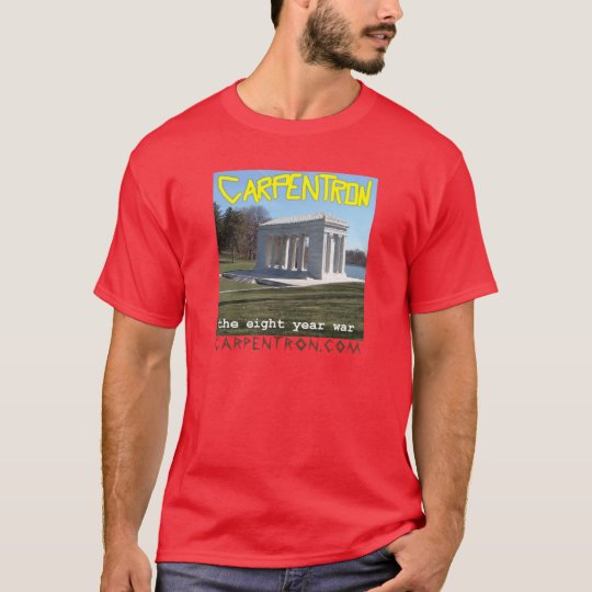 Carpentron: The Eight Year War T-Shirt