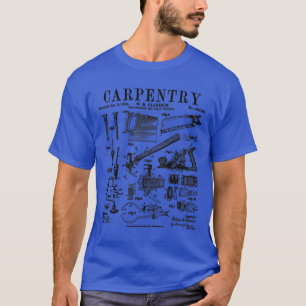 Carpentry Carpenter Tools Handyman Vintage Patent  T-Shirt