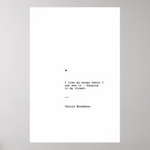 Carrie Bradshaw quote poster