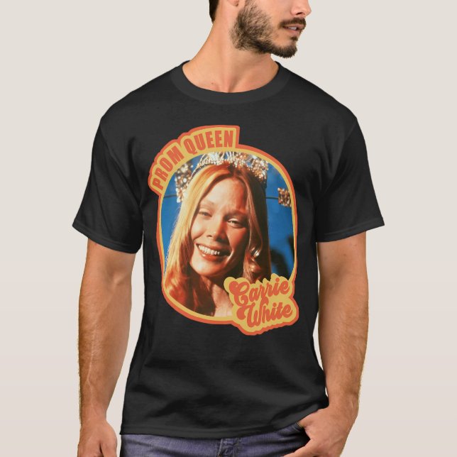 Carrie For Prom Queen T-Shirt (Front)
