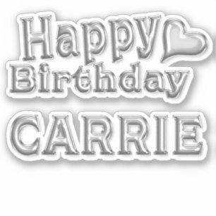 Carrie Happy Birthday silver Sticker