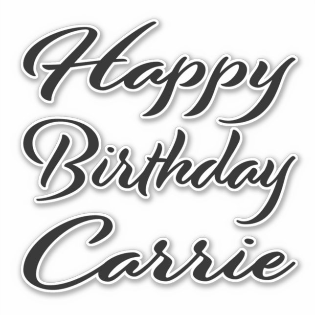 Carrie Name First Name Black Sticker Birthday (Front)