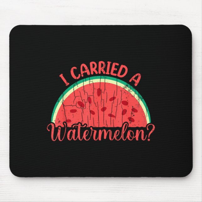 Carried A Watermelon Funny Summer Fruit Lover Mouse Mat (Front)