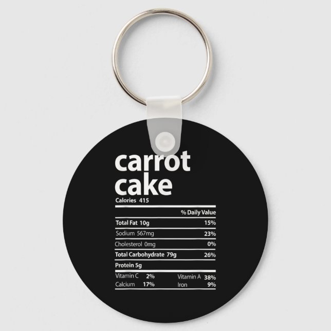 Carrot Cake Nutrition Facts Thanksgiving Christmas Key Ring (Front)