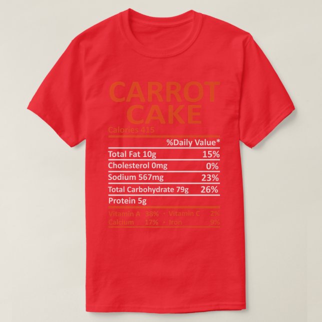 Carrot Cake Nutrition Family Matching Cool Thanksg T-Shirt (Design Front)