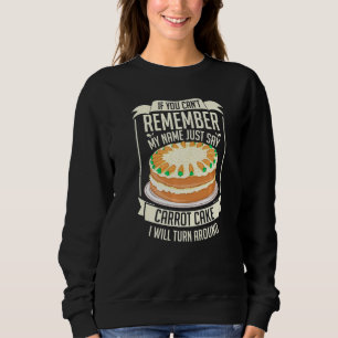 Carrot Cake Recipe Cupcakes Pie Gluten Free Vegan  Sweatshirt