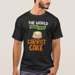 Carrot Cake Recipe Cupcakes Pie Gluten Free Vegan T-Shirt