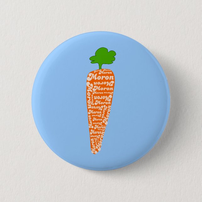 Carrot in Welsh is Moron - Funny Languages 6 Cm Round Badge (Front)