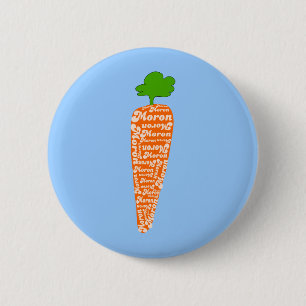 Carrot in Welsh is Moron - Funny Languages 6 Cm Round Badge