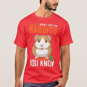 Carrots Arent Just For Rabbits Guinea Pig Guinea L T-Shirt