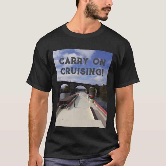 Carry on Cruising T-Shirt (Front)
