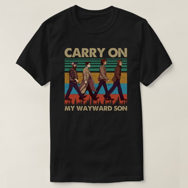 Carry On My Wayward Son T-Shirt (Design Front)