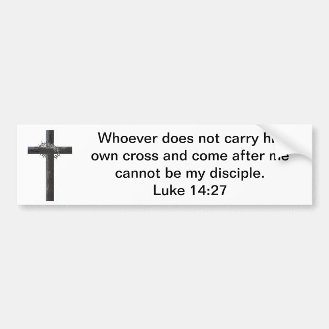 Carry Our Cross (with image) Bumper Sticker (Front)