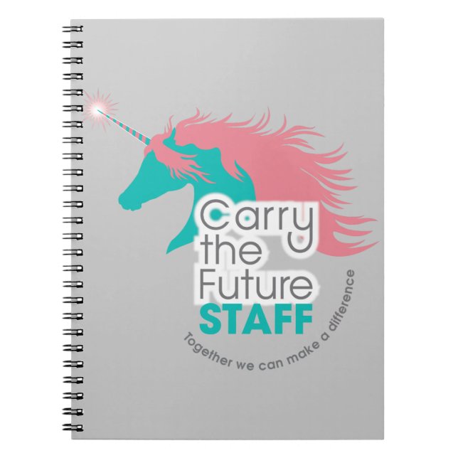 Carry the Future Staff Notebook (Front)