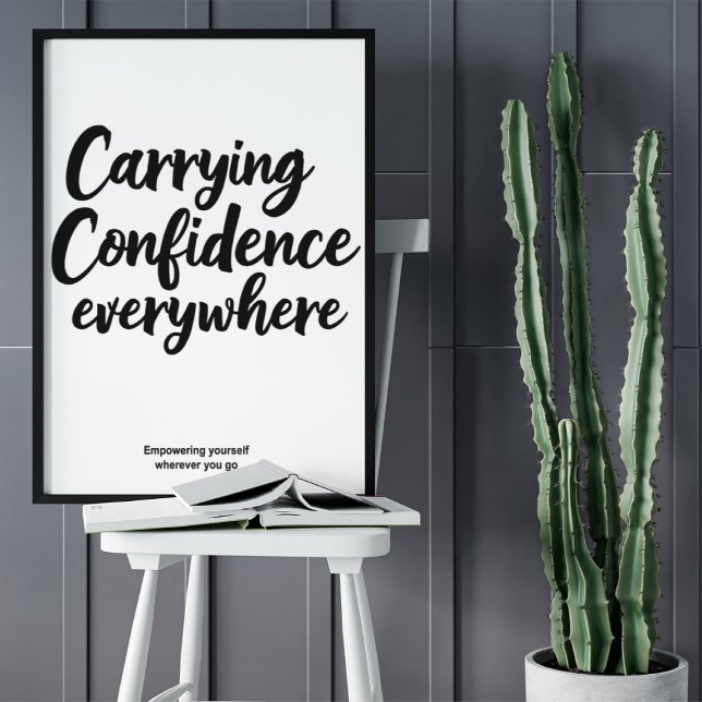 Carrying Confidence, Empowering Yourself Poster (Creator Uploaded)