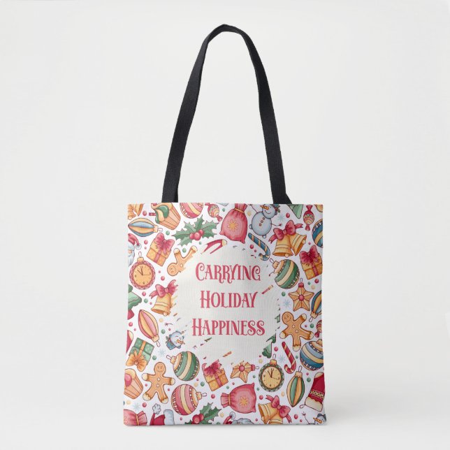 Carrying Holiday Happiness Christmas Tote Bag (Front)