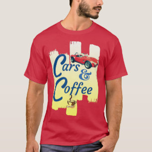 Cars Coffee T-Shirt