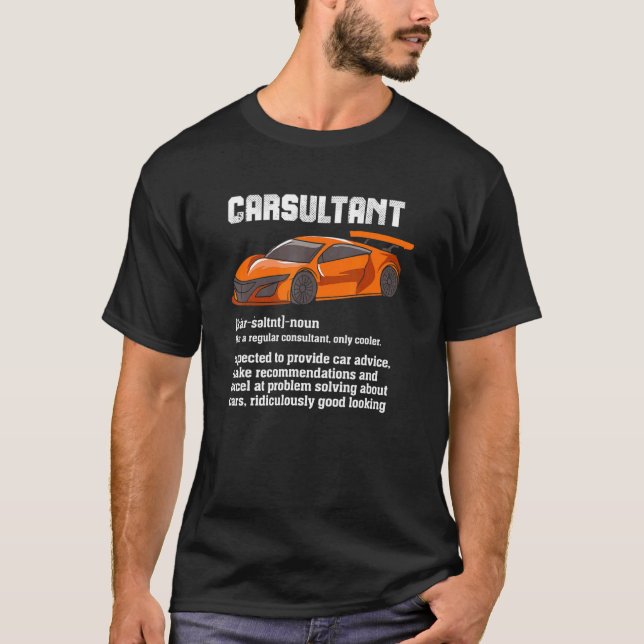 Carsultant Car Guy Diesel Mechanic Mechanic T-Shirt (Front)