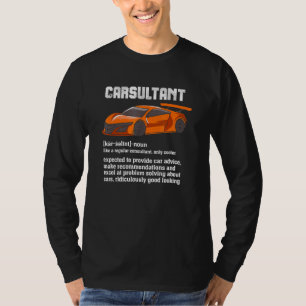 Carsultant Car Guy Diesel Mechanic Mechanic T-Shirt
