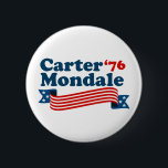 Carter Mondale '76 Retro Election 6 Cm Round Badge<br><div class="desc">Funny Carter Mondale 76 Retro Election gift to forget about current day politics. Vintage democrat election political gear supporting Jimmy Carter in the 1976 election for president.</div>