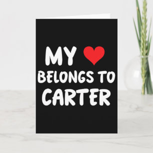 Carter - My Heart Belongs To Carter - Love Card