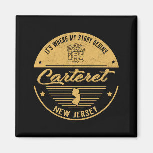 Carteret New Jersey Its Where My Story Begins  Magnet