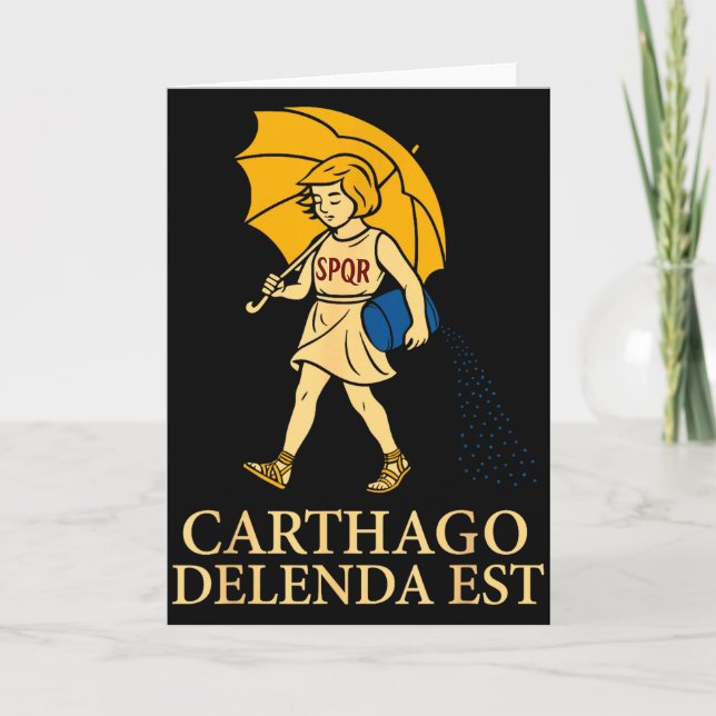 Carthago Delenda Est Funny Roman History Attire (s Card (Front)