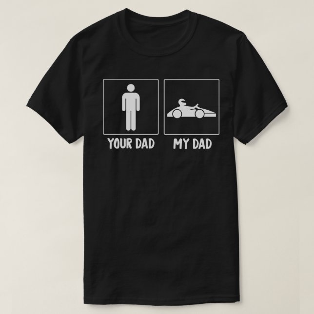 Carting Dad Funny Go Kart Go karting Funny racing  T-Shirt (Design Front)