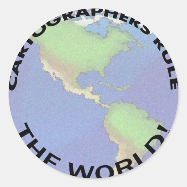 Cartographers Rule The World! Classic Round Sticker (Front)