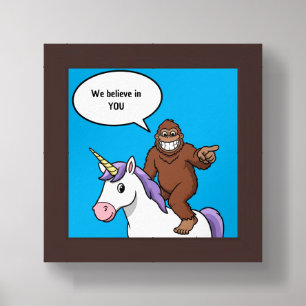 Cartoon Bigfoot & Unicorn Believe in YOU Poster