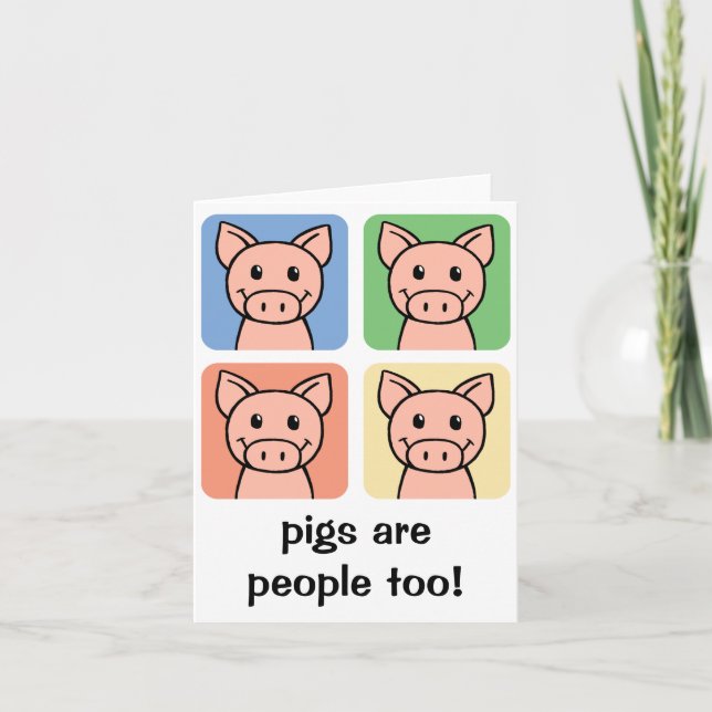Cartoon Clip Art Pigs are People too! Piggy Piggie Card (Front)