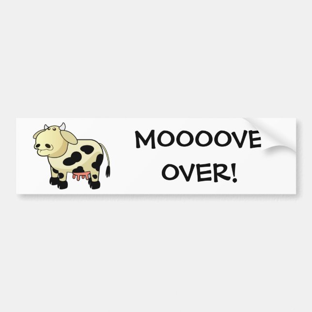 Cartoon Dairy Cow "MOOOOVE OVER!" Bumper Sticker (Front)