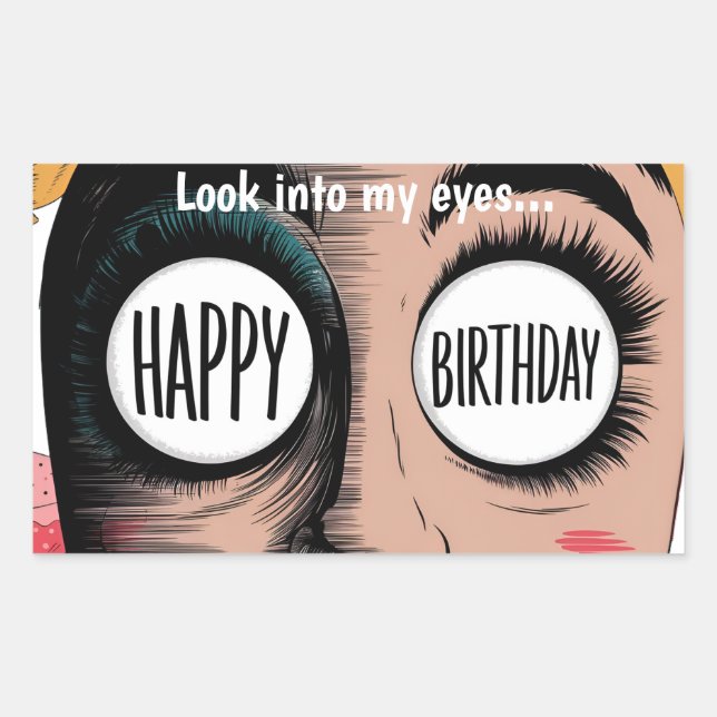 Cartoon face big eyes happy birthday in eyes rectangular sticker (Front)