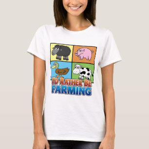 Cartoon Farm Animals - I'd rather be farming! T-Shirt