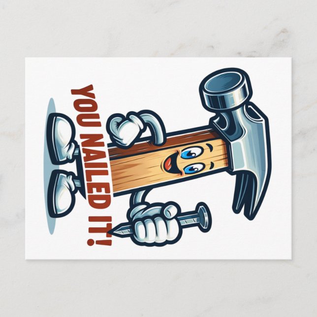 Cartoon hammer "You Nailed It!" Postcard (Front)