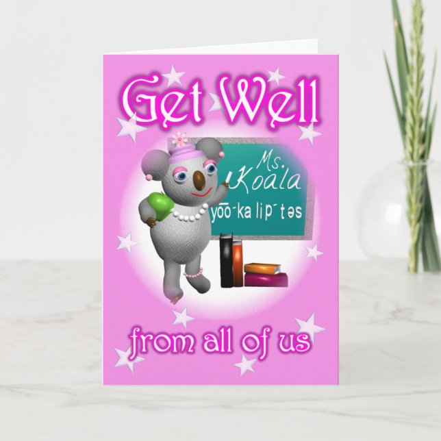 Cartoon Koala Get Well School Teacher blank inside Card (Front)