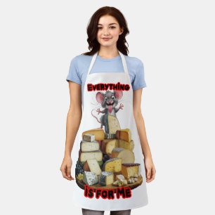 Cartoon Mouse says: Everything is for me on White Apron