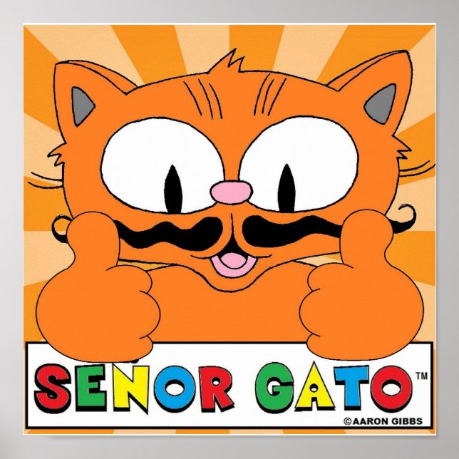 Cartoon Moustache Cat Senor Gato Two Thumbs Up Poster (Front)