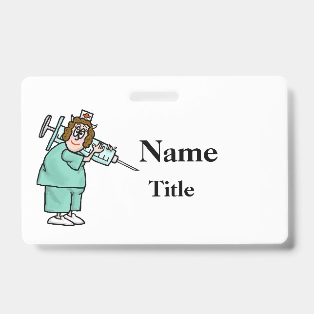 Cartoon Nurse & Big Needle Nurse Badge  Customise! ID Badge (Front)