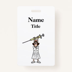 Cartoon Nurse with Syringe Badge Customise It! ID Badge