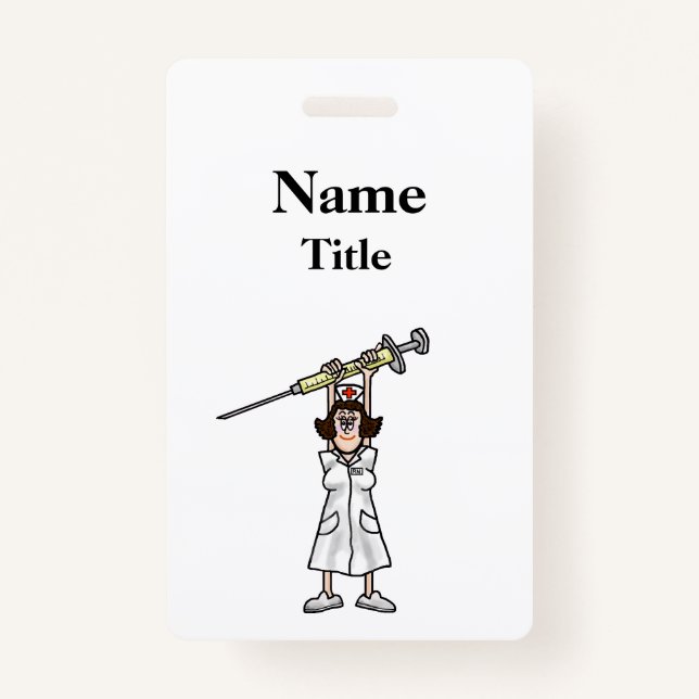 Cartoon Nurse with Syringe Badge  Customise It! ID Badge (Front)