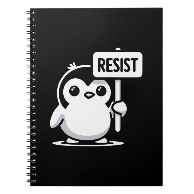 Cartoon Penguin Holding “RESIST” Sign – B & W Notebook (Front)