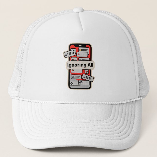 Cartoon Phone with Notifications – “Ignoring All” Trucker Hat (Front)