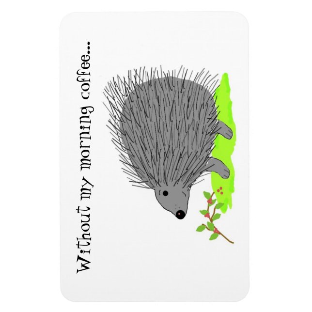 Cartoon Porcupine with Cute Saying Magnet (Vertical)