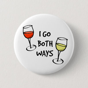 Cartoon Wine Glasses I Go Both Ways Funny 6 Cm Round Badge