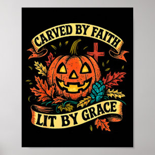 Carved By Faith Lit By Grace Religious Christian H Poster
