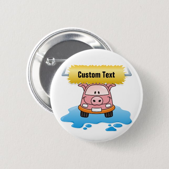 Carwash Pig 6 Cm Round Badge (Front & Back)